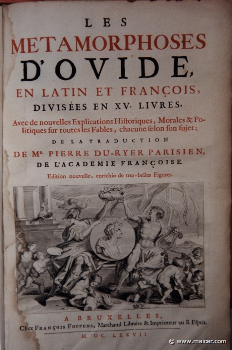 2834.jpg - 2834: Cover.Les METAMORPHOSES D’OVIDE EN LATIN ET FRANÇOIS, DIVISÉES EN XV LIVRES. TRADUCTION DE Mr. PIERRE DU-RYER PARISIEN, DE L’ACADEMIE FRANÇOISE. MDCLXXVII.